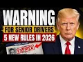 5 NEW Driving Rules for Seniors Begin NOW Millions Could LOSE Their License Most Don t Know