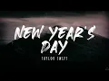 Download Lagu Taylor Swift - New Year's Day (Lyrics)