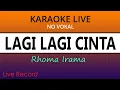 Download Lagu LAGI LAGI CINTA RHOMA IRAMA - KARAOKE NO VOKAL