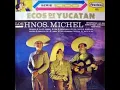 HERMANOS MICHEL - DIME QUE SÍ (ALFONSO ESPARZA OTEO)