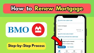Renew Mortgage BMO App BMO Mortgage Change Plan BMO Renew Borrow Money Account Loan Plan