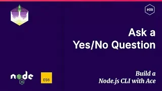 Ask a Question Build a Node js CLI with Ace