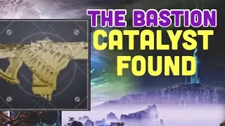 Destiny 2 I Found The Exotic Bastion Catalyst