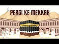 Download Lagu Pergi Ke Mekkah | Lagu Anak Islami | Mow Mow TV