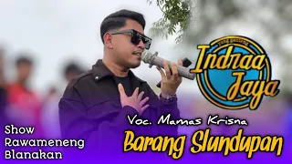 barang slundupan voc mamas krisna indraa jaya show rawameneng blanakan
