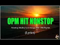 Download Lagu OPM HITS [..Lyrics..] Non-Stop Playlist