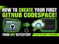How To Create Your First GitHub Codespaces From Repository