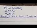 Pick 3 lottery method for all states Example From North Carolina