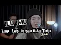 Download Lagu Lirik Lagu ILU IMU (I Love U, I Miss U) - Hati Band | Cover by Salsa Bintan ft 3 Pemuda Berbahaya