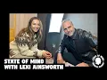 MAURICE BENARD STATE OF MIND with LEXI AINSWORTH