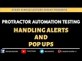 How to handle Alerts and Popups in Protractor Protractor Alert Handling Alerts in protractor