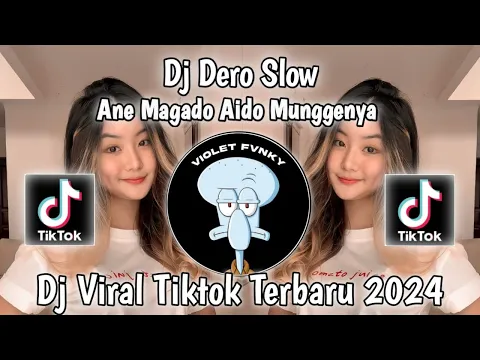 Download MP3 DJ DERO SIKO SLOW | ANE MADAGO AIDO MUNGGENYA VIRAL TIK TOK 2024 TERBARU !