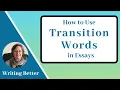 6 Transition Words in Essay Writing