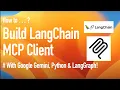 MCP Course - Building Langchain MCP Client with Python Google Gemini