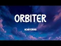 Noah Kahan - Orbiter (Lyrics)