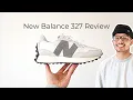 New Balance 327 Review The Ultimate Sneaker for Style and Comfort