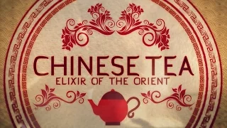 Chinese Tea Elixir of the Orient GPB Documentaries