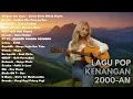 PLAYLIST AKUSTIK LAGU POP INDONESIA 2000-AN TERBAIK \u0026 HITS | Playlist Full Album TANPA IKLAN
