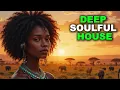 Download Lagu Afro Deep Soulful House 2025  Chill Relax Lounge Set