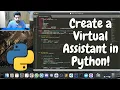 Create a Virtual Assistant in Python Coding and Explanation