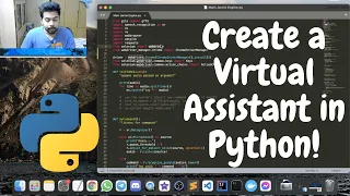 Create a Virtual Assistant in Python Coding and Explanation