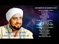 Download Lagu SHOLAWAT MERDU HABIB SYECH ABDUL QODIR ASSEGAF TERLENGKAP 2022!! BONUS SHOLAWAT JIBRIL by ARBI RAFDI