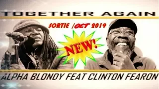 Download IBIZA-MILLENIUM ⭐️ CLINTON FEARON FEAT. ALPHA BLONDY - TOGETHER AGAIN  OCT 2019 ⭐️🔴ABONNE TOI ↴❤️ MP3