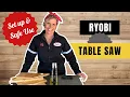 RYOBI 10 INCH TABLE SAW How to Set it up and How to Use it SAFELY