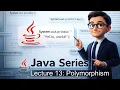 Lecture 13 Polymorphism in Java Explained in Hinglish Method Overloading