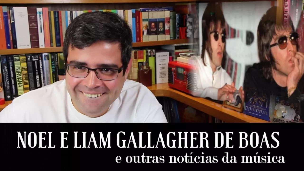 Noel e Liam Gallagher de boas e outras notícias do mundo da música | Notícias | Alta Fidelidade