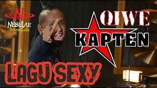 lagu sexy kapten qiwe kapten nebulae soundlab