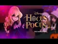 Hocus Pocus Past Sanderson Sisters react to their future selves Part 2
