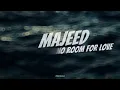 Majeed   No room for love