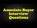 Associate Buyer Interview Questions