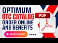 Optimum OTC Catalog Order Online Benefits
