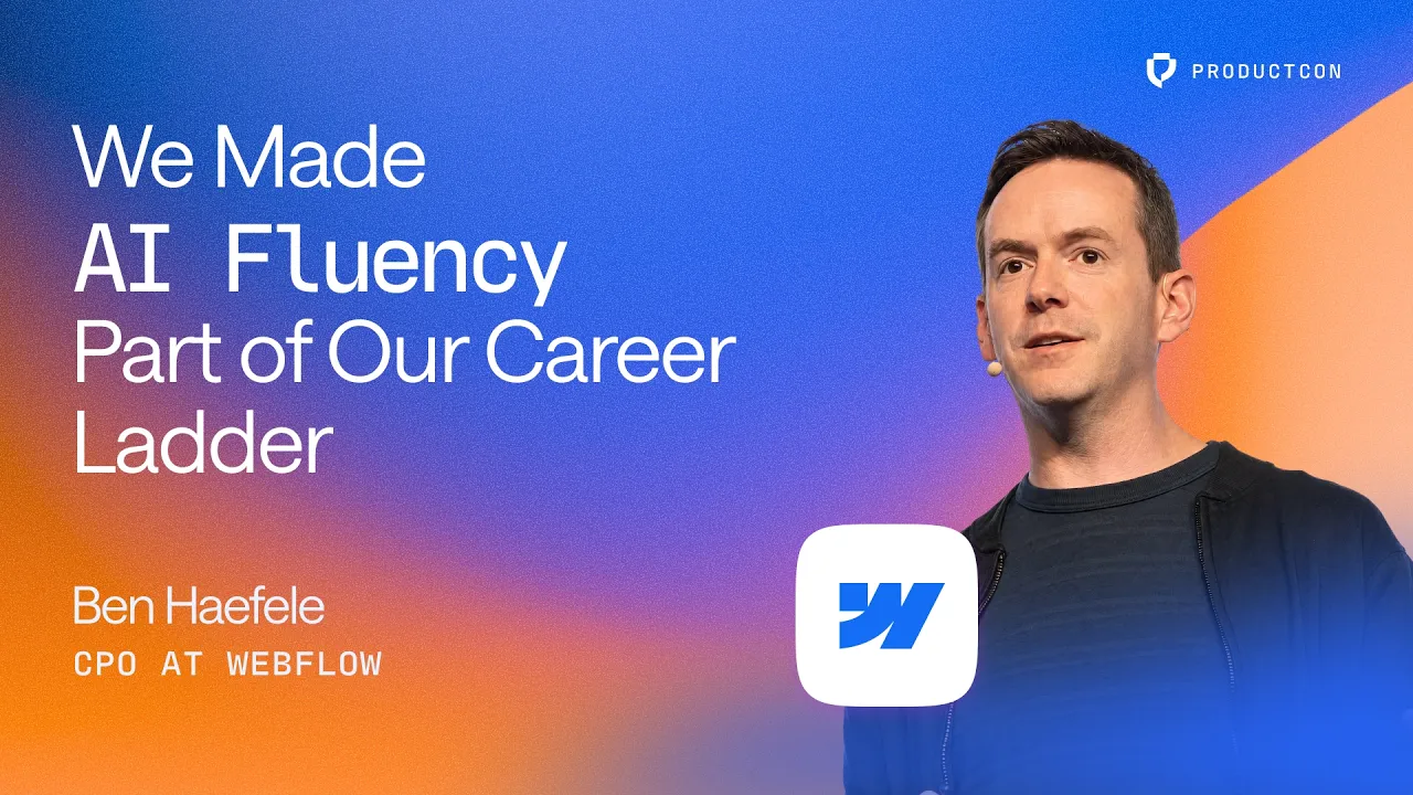 CPO at Webflow | Ship First, Spec Later: The New Rules of AI-Native Development - YouTube thumbnail