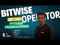 Bitwise Operators in Python in Telugu