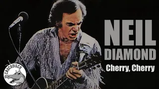 Neil Diamond - Cherry, Cherry