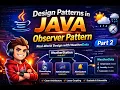 Observer Pattern in Java Design Patterns Series Part 2