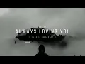 ALWAYS LOVING YOU STADIUM BREAKBEAT