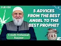 JAR #86  | 5 Advices From the Best Angel to the Best Prophet | Ustadh Mohamad Baajour