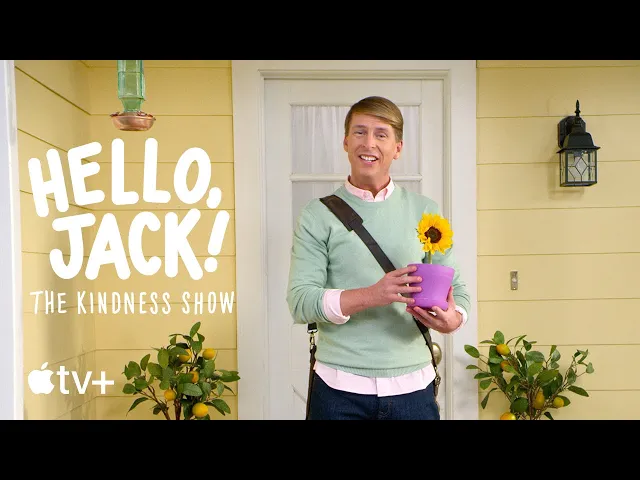 Hello, Jack! The Kindness Show — Official Trailer | Apple TV+