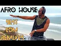 Download Lagu Best Afro House EDM Remixes of the Decade | Avicii, James Hype, Mau P, Swedish House Mafia