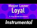 Major Lazer - Loyal ft. Kizz Daniel & Kranium (Instrumental)