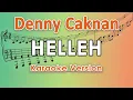 Download Lagu Denny Caknan - Helleh (Karaoke Lirik Tanpa Vokal) by regis