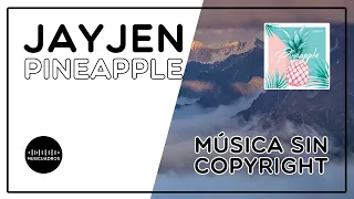  m sica sin copyright jayjen pineapple musicuadros