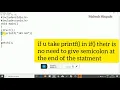 Printing output without using semicolon C Programming Interview question