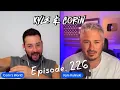 Kyle Corin Full Ep 226 Trump BBL Lebron YT Bad Lag Superchats more with Kyle Kulinski