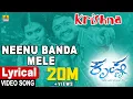 Download Lagu Neenu Banda Mele - Krishna | Sonu Nigam, Nanditha | Ganesh, Sharmiela | Harikrishna | Jhankar Music