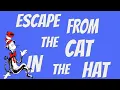 ESCAPE FROM THE CAT IN THE HAT - An Interactive Exercise Activity